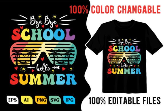 Back to School Bye Bye School T-Shirt Graphics
