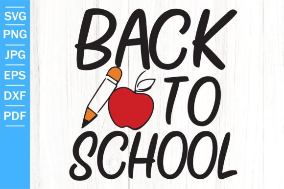 Back to School SVG School SVG Graphics for Crafts