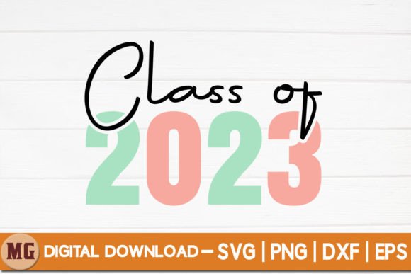 Class of 2023 Back to School SVG Graphics for Crafts