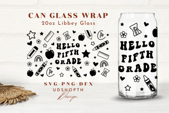 Fifth Grade SVG, Back to School SVG Wrap: Graphics & Print Templates