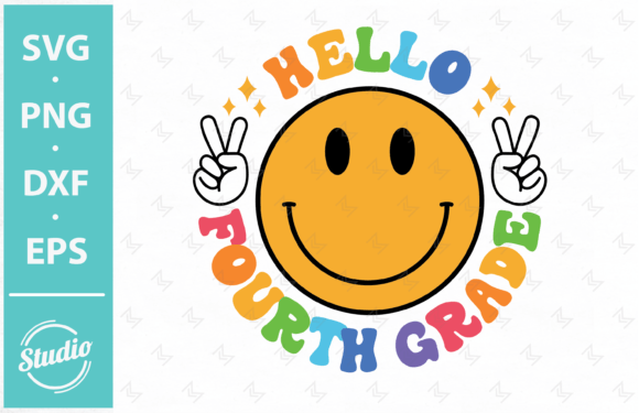 Hello Fourth Grade SVG Graphics for Crafts