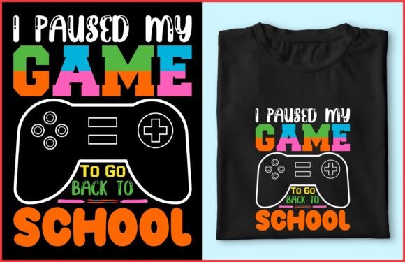 I Paused My Game Back to School Graphics