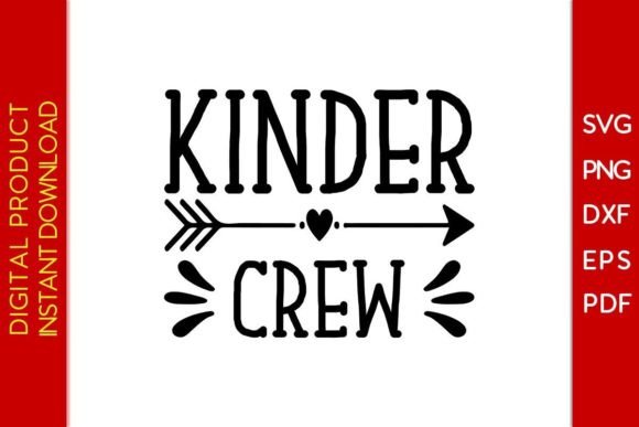 Kinder Crew Back to School SVG T-Shirt Graphics